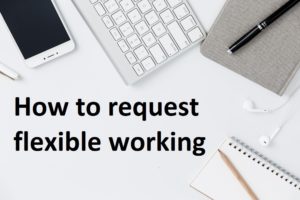How to request flexible working